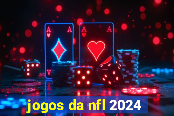 jogos da nfl 2024